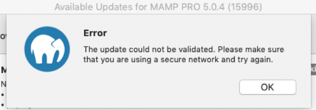 MAMP error: The update could not be validated. Please make sure that you are using a secure network and try again.